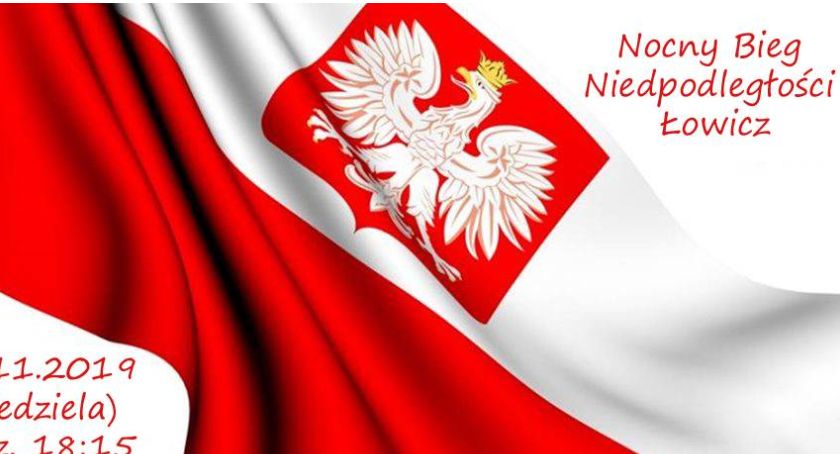 Ostatni dzwonek na zapisanie się na I Nocny Bieg Niepodległości w Łowiczu