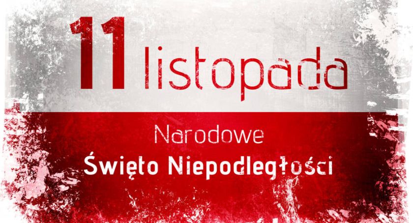 11 listopada niech wszędzie zabrzmi Mazurek Dąbrowskiego