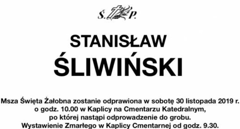 Stanisław Śliwiński nie żyje
