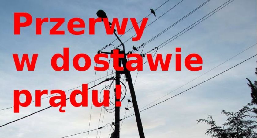 UWAGA! Przerwy w dostawie prądu
