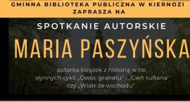 Kiernozia. Wybierz się na spotkanie autorskie z Marią Paszyńską
