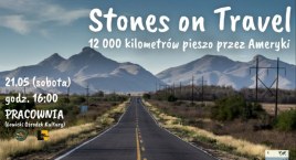 Stones of Travel, czyli pieszo przez Amerykę