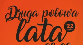 Będzie się działo w Łowiczu w drugiej połowie lata