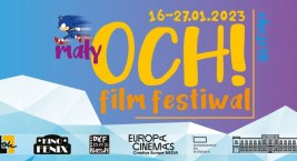 Już niebawem XII edycja małego OCH! Film Festiwalu