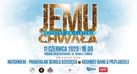 Zbliża się muzyczne uwielbienie „Jemu chwała” w Łowiczu