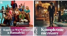 W lutym rusza 26. OCH! Film Festiwal. Kapela ze wsi Warszawa w Koncercie Otwarcia