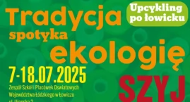 Projekt „Upcykling po łowicku”. Ruszyły zapisy na wakacyjne zajęcia