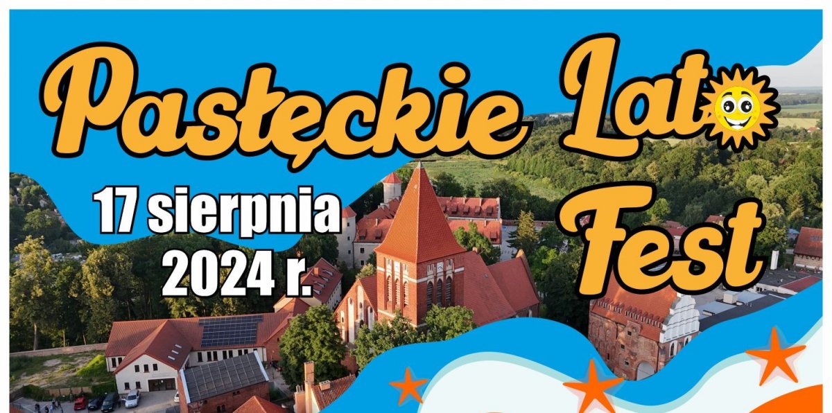Przed nami Pasłęckie Lato Fest [PROGRAM]