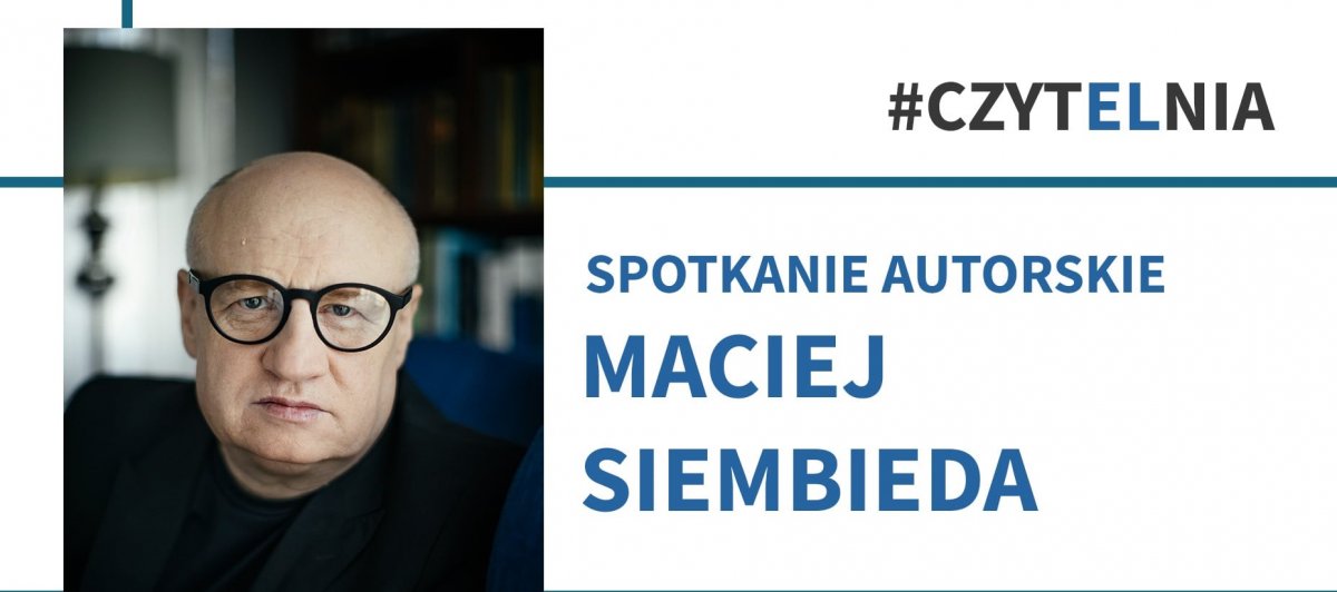 Spotkanie z Maciejem Siembiedą w Bibliotece Elbląskiej