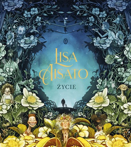 Warto przeczytać: Lisa Aisato „Życie” [RECENZJA]