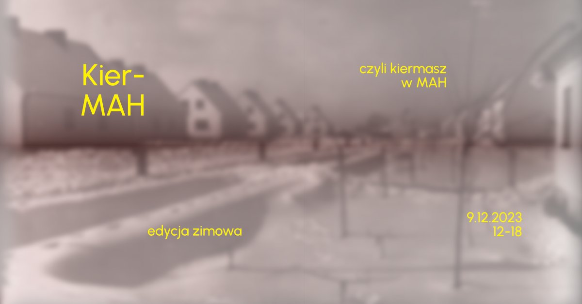 KierMAH, czyli świąteczny kiermasz w muzealnym wydaniu
