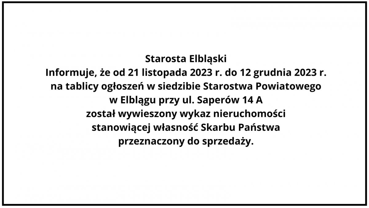 Wykaz nieruchomości do sprzedaży wywieszony w Starostwie Powiatowym w Elblągu