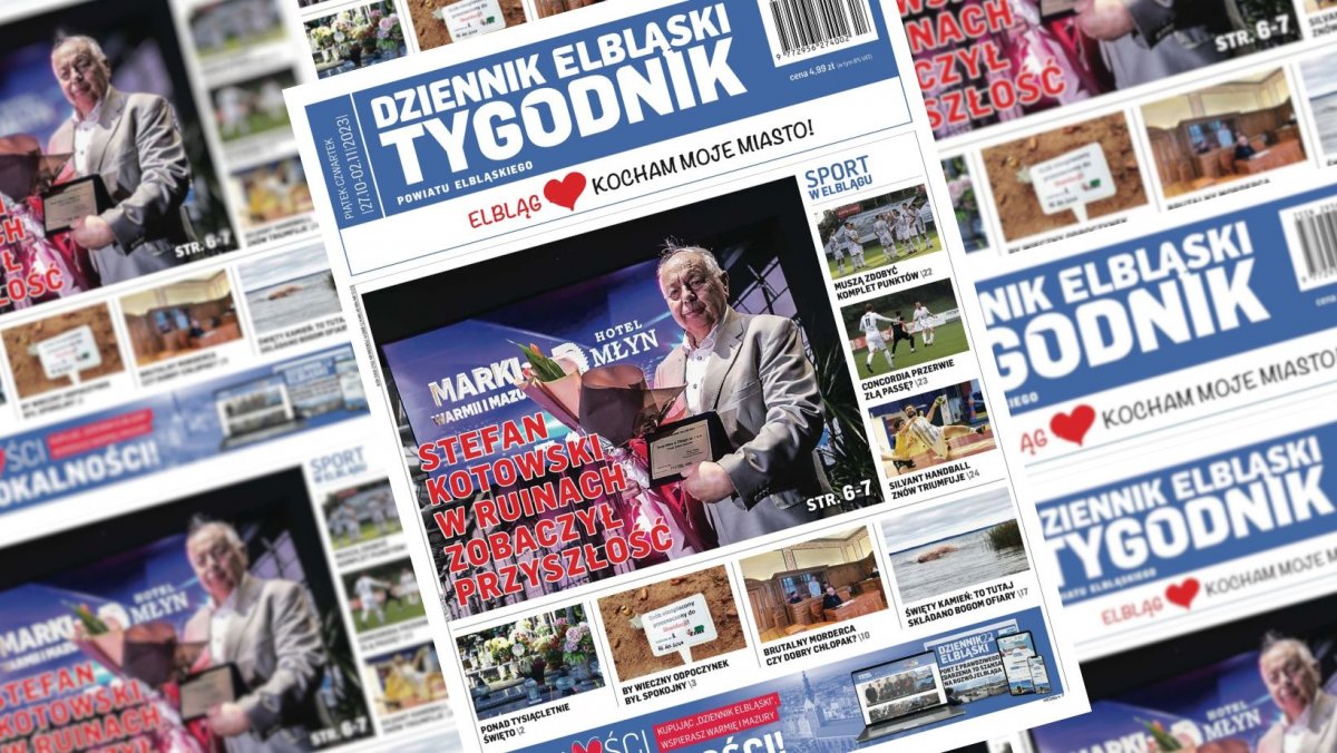 Najnowszy Dziennik Elbląski już w sprzedaży! Gazeta dostępna stacjonarnie i na www.kupgazete.pl