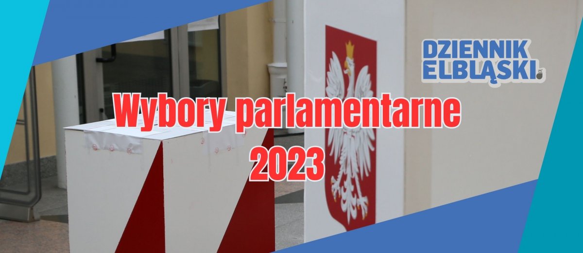Na którego kandydata zagłosujesz? — Okręg 34 Elbląg [SONDAŻ]