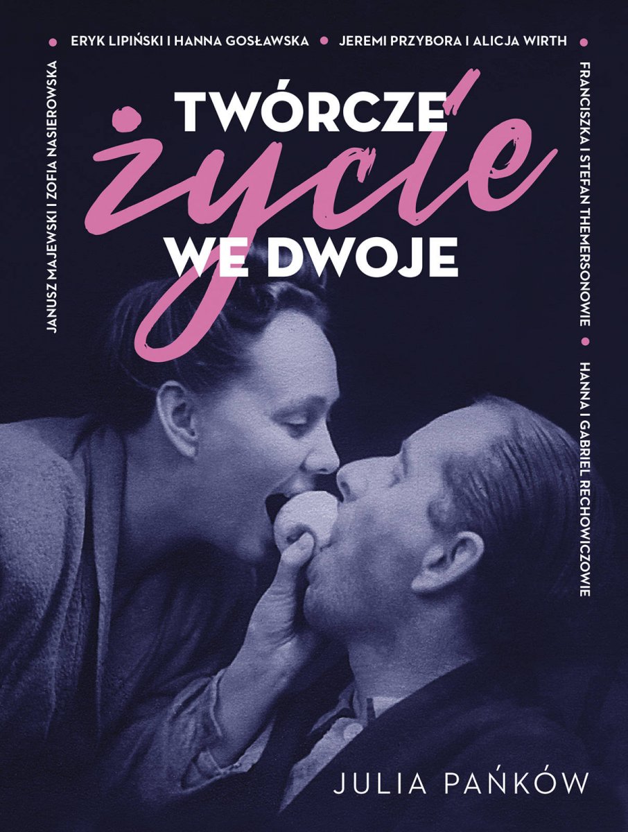 Czytam, bo lubię: Julia Pańków „Twórcze życie we dwoje”