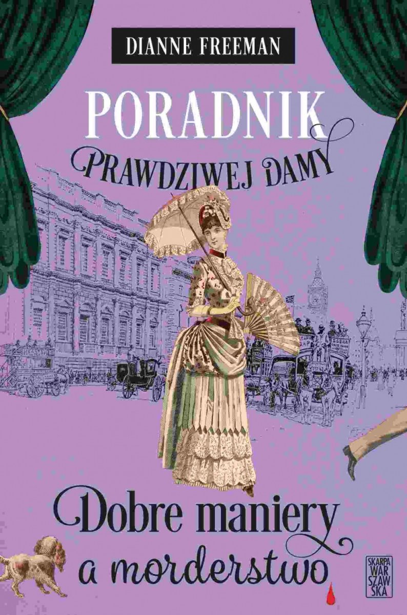 Czytam, bo lubię: Dianne Freeman „Dobre maniery a morderstwo”