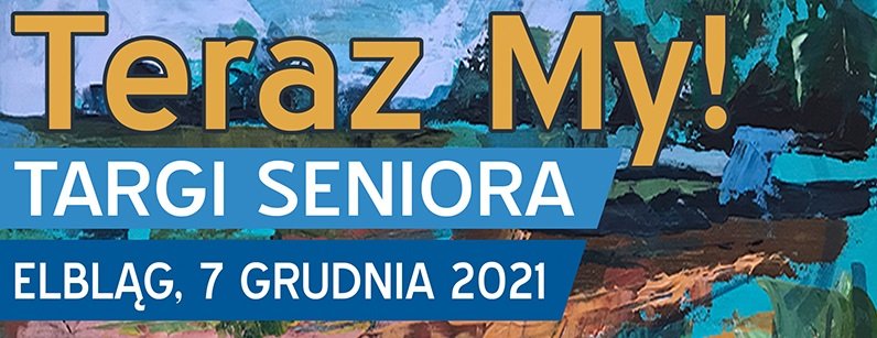 Zaprezentuj się na targach seniora w Światowidzie