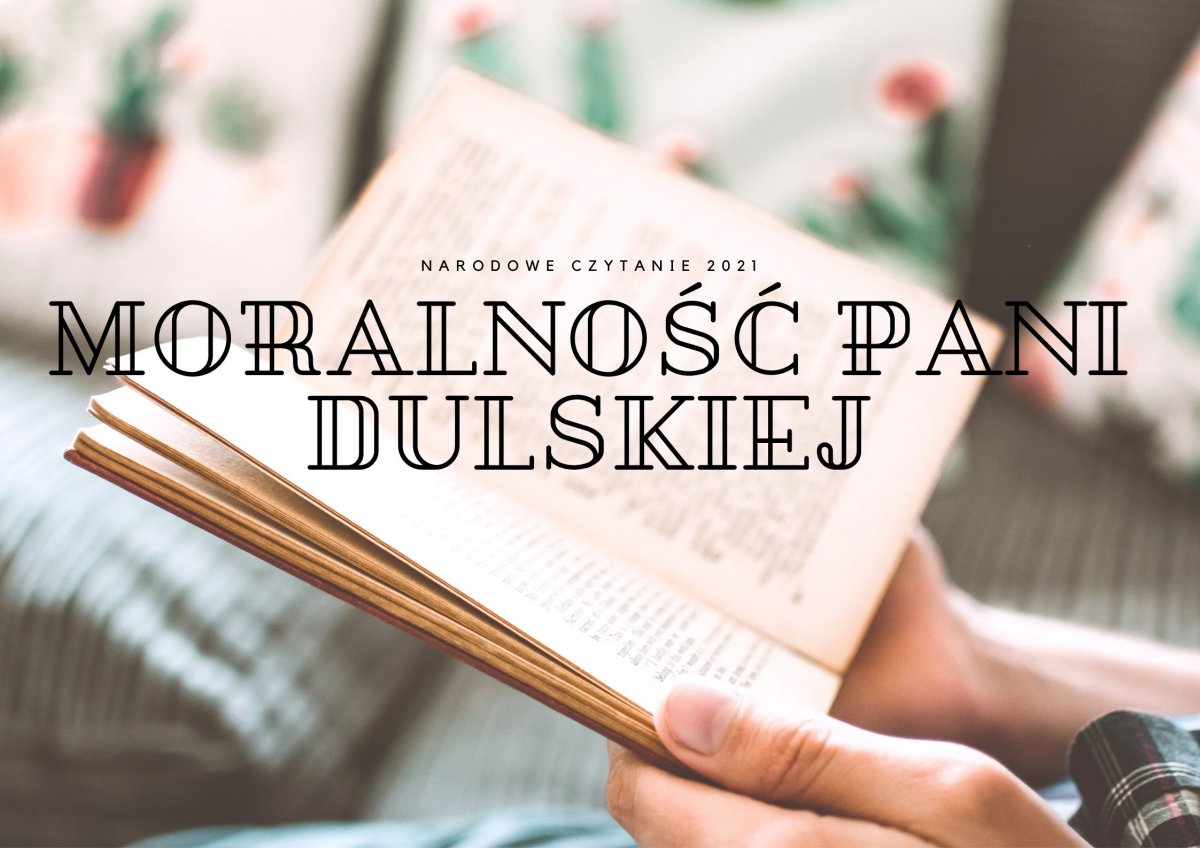 Narodowe Czytanie 2021: „Moralność pani Dulskiej” w Elblągu