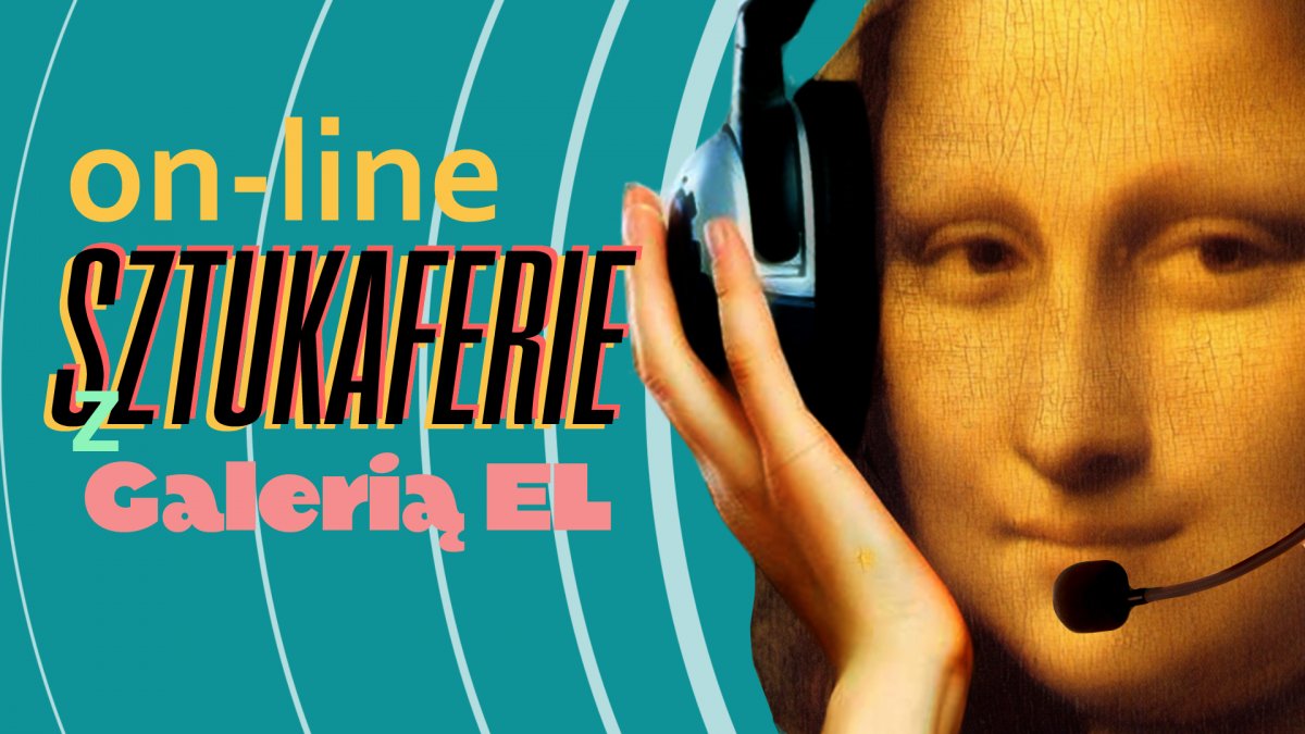 Sztukaferie w Galerii EL