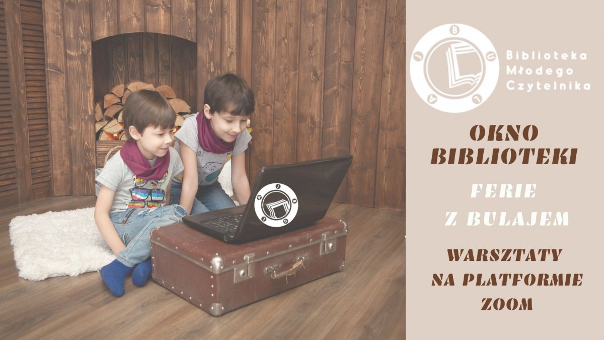 Okno biblioteki: Ferie zimowe z Bulajem