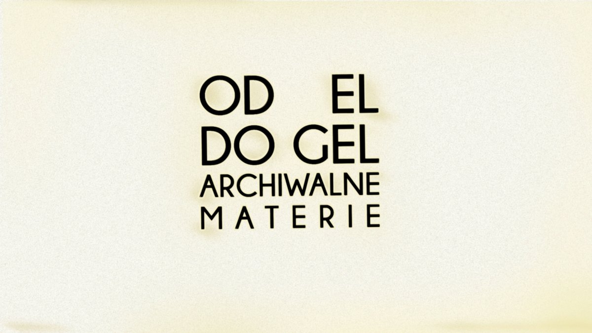 Od EL do GEL. Archiwalne Materie — wirtualna wystawa w Galerii EL