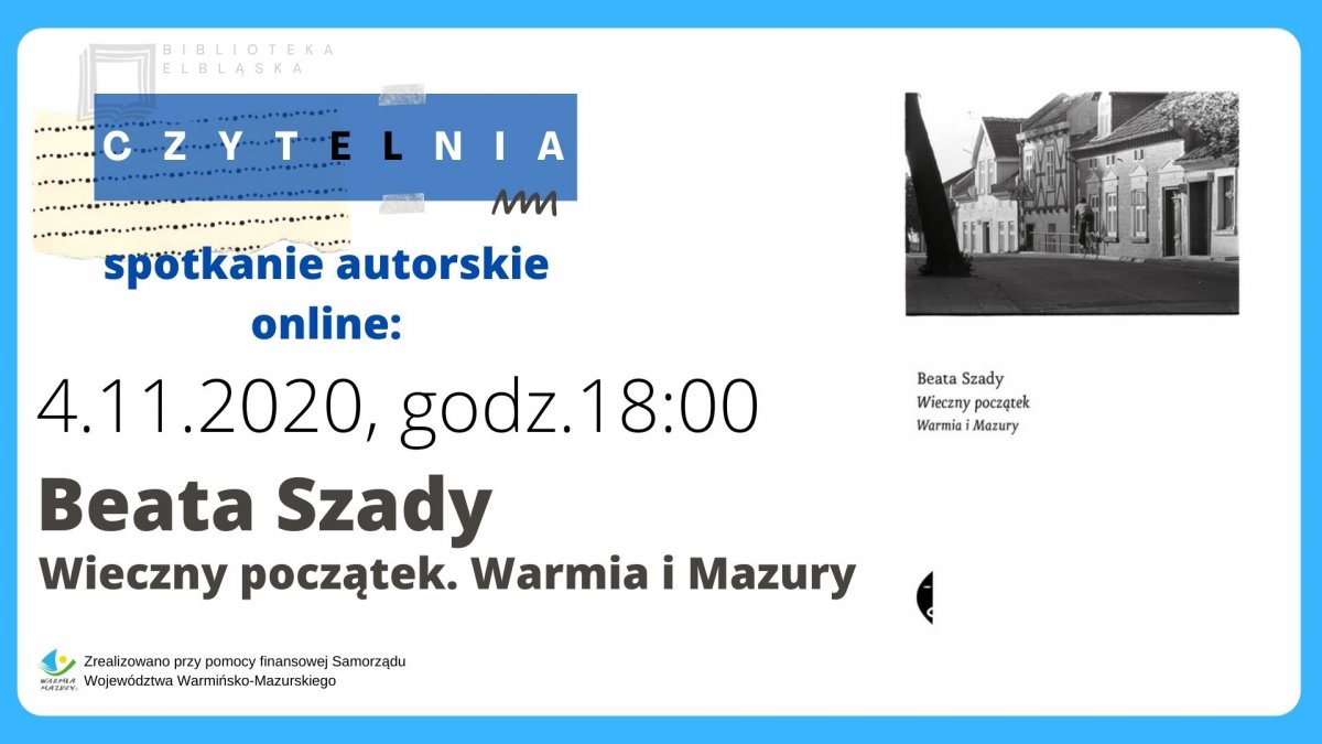 O różnicach pomiędzy Warmią a Mazurami. Spotkanie z Beatą Szady