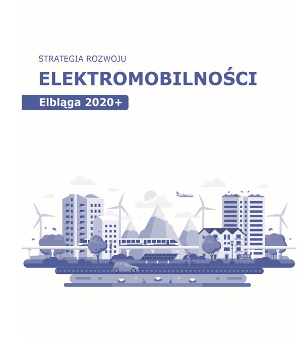 Ogłoszenie dotyczące konsultacji społecznych dokumentu Strategia rozwoju elektromobilności Elbląga 2020+
