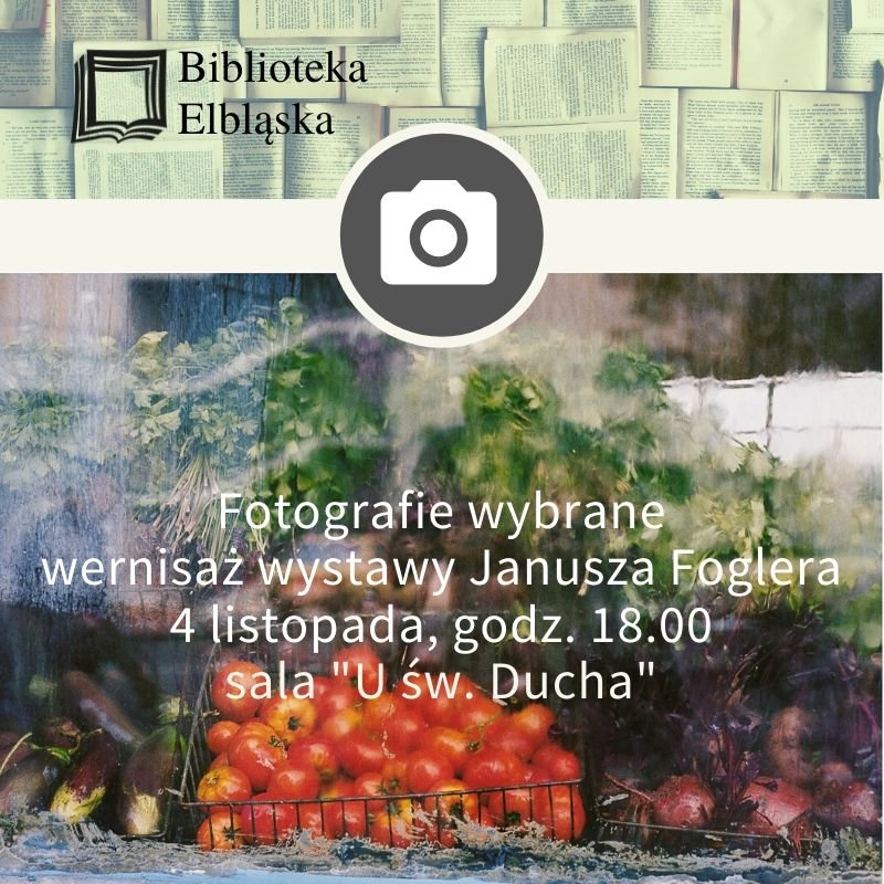 „Fotografie wybrane” Janusza Foglera