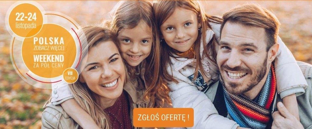 Polska zobacz więcej - weekend za pół ceny
