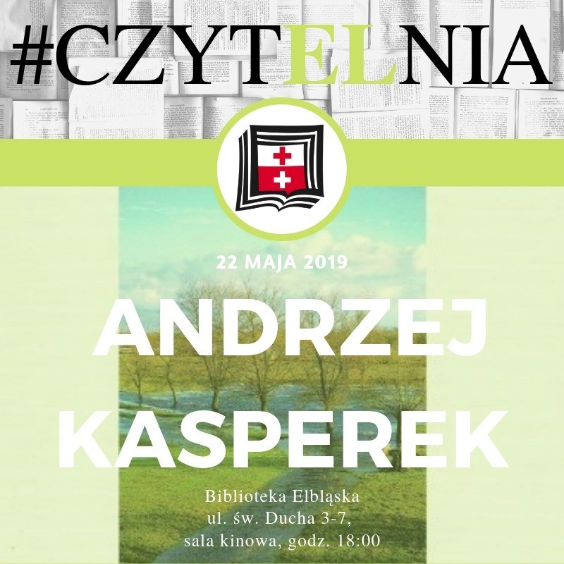 Mój płaski kraj Żuławy – spotkanie z Andrzejem Kasperkiem