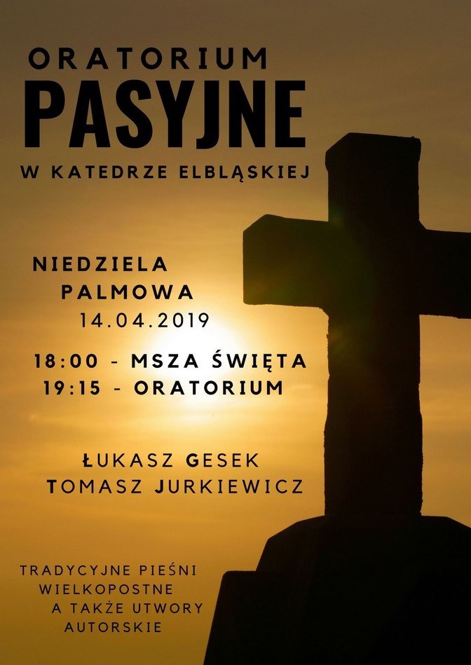 Oratorium Pasyjne z Łukaszem Geskiem