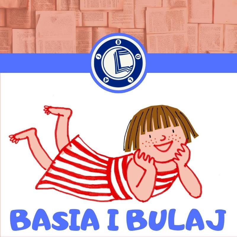 Wszystkie dzieci lubią Basię