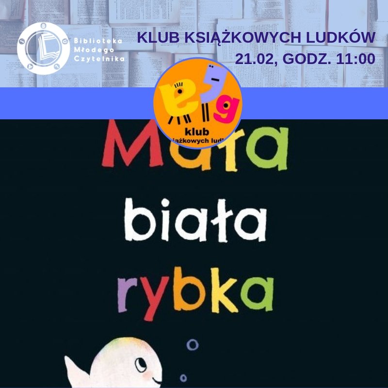 Zabawy w Klubie Książkowych Ludków