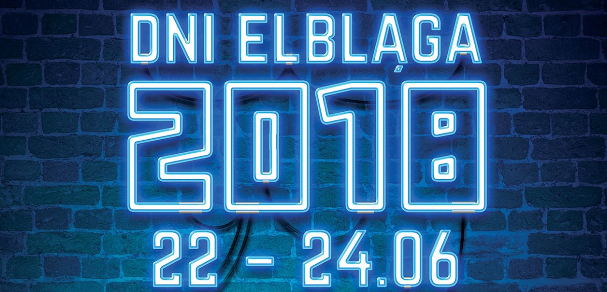 Dni Elbląga 2018. Sprawdź program!