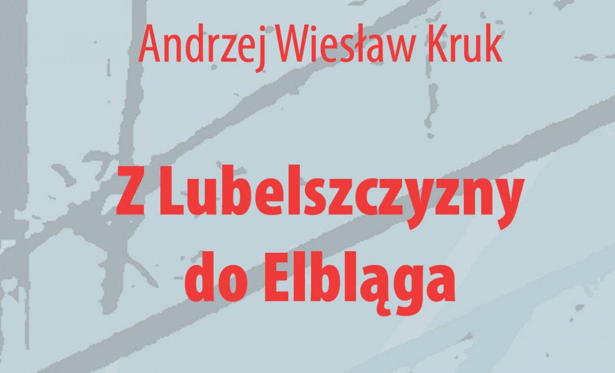 Z Lubelszczyzny do Elbląga