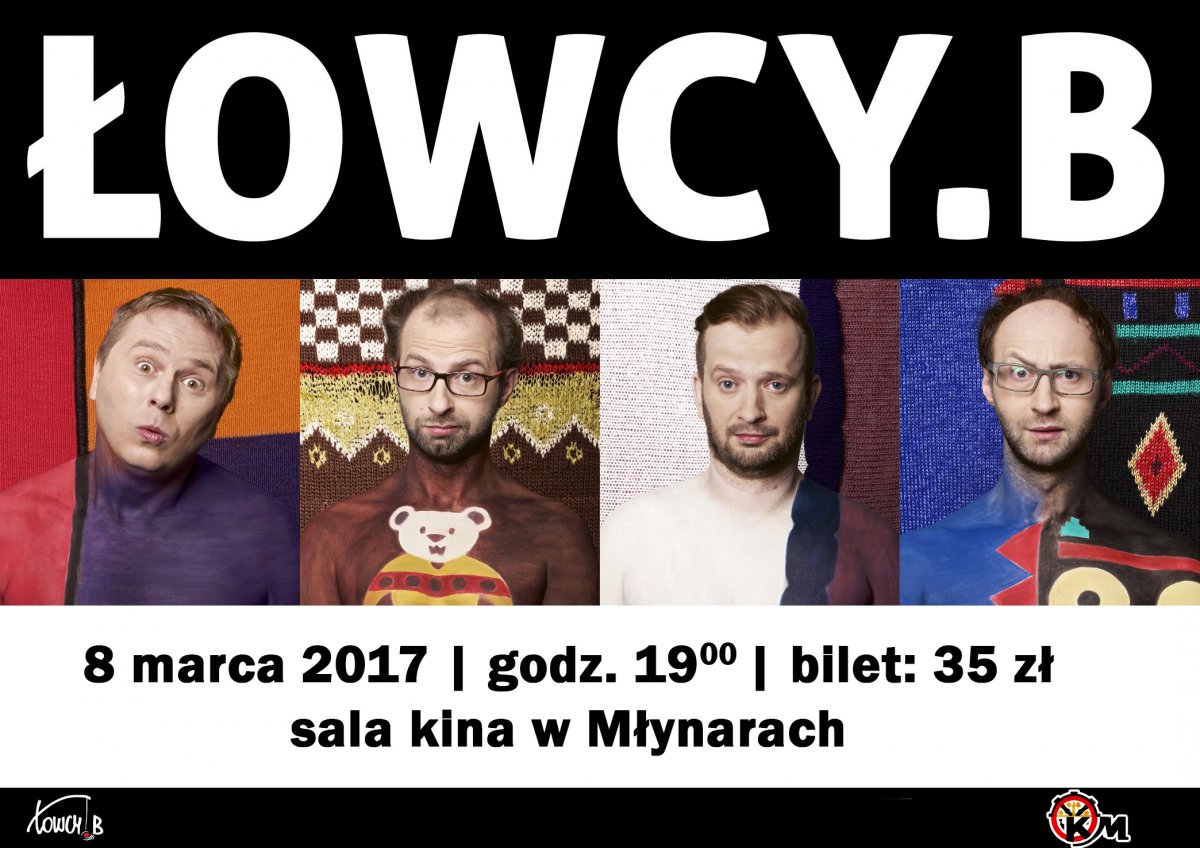 Kabaret Łowcy. B w Młynarach