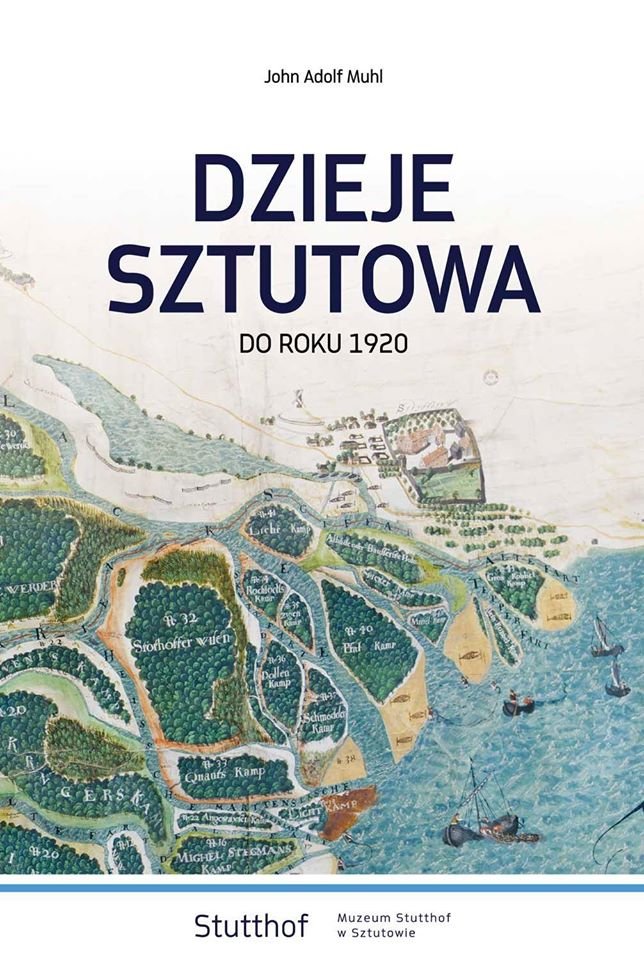 Poznajcie historię Sztutowa