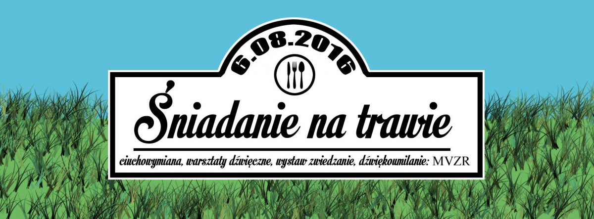 Sobotnie Śniadanie na trawie 
