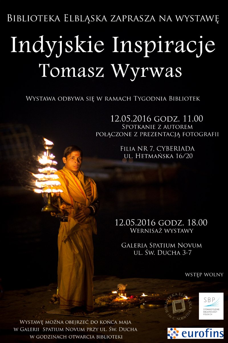 Indyjskie inspiracje Tomasza Wyrwasa