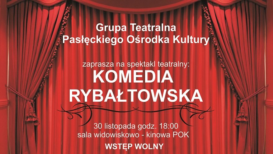 Komedia Rybałtowska w Pasłęckim Ośrodku Kultury