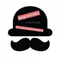 Angielski w bibliotece   za 80 zł