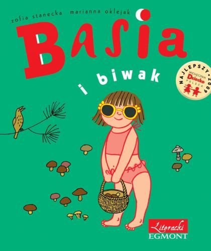 Basia wyjeżdża pod namiot