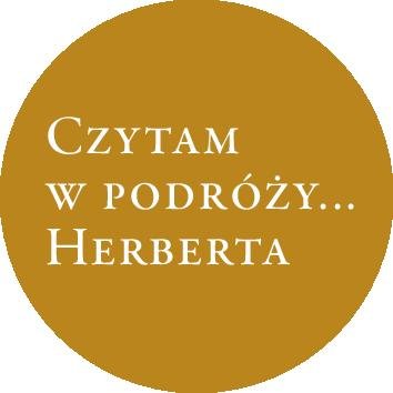 „Czytam w podróży...Herberta”
