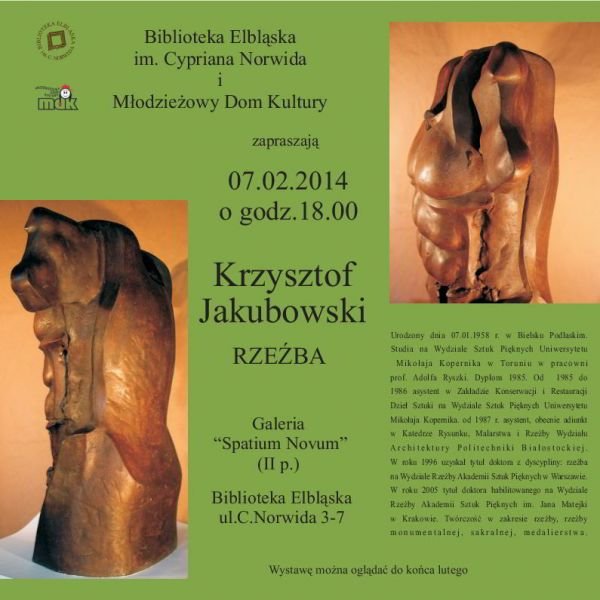 Wystawa rzeźby Krzysztofa Jakubowskiego