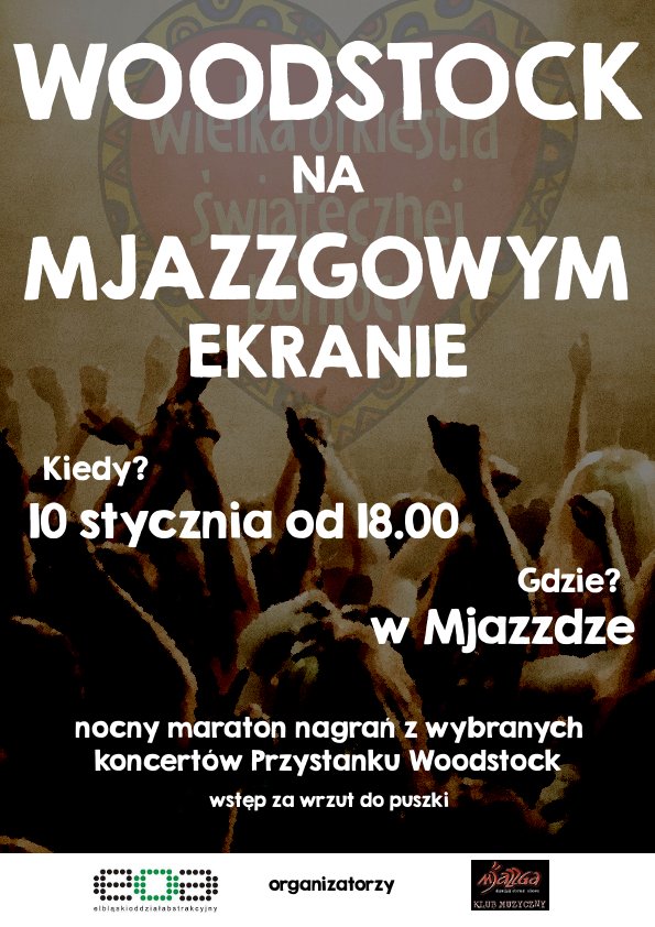 Przystanek Woodstock na ekranie w Mjazzdze