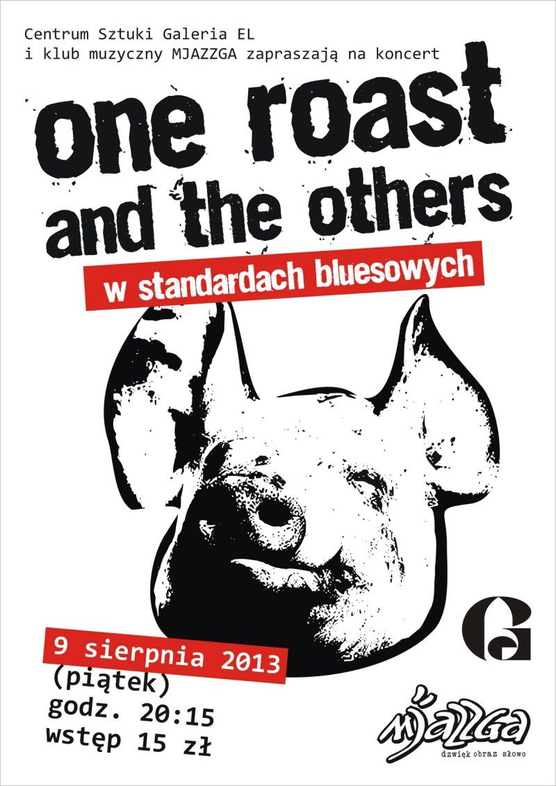 One Roast and the Others - koncert