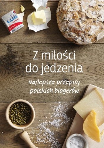 Lubisz gotować? Ta książka jest dla Ciebie