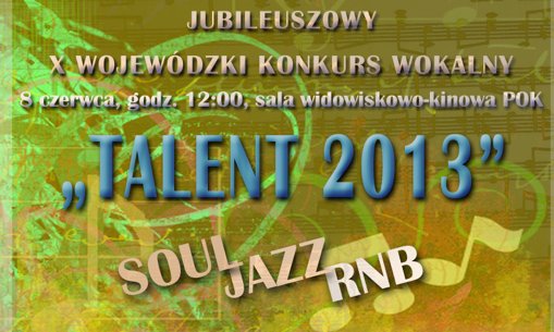 Talenty jeszcze się mogą zgłaszać