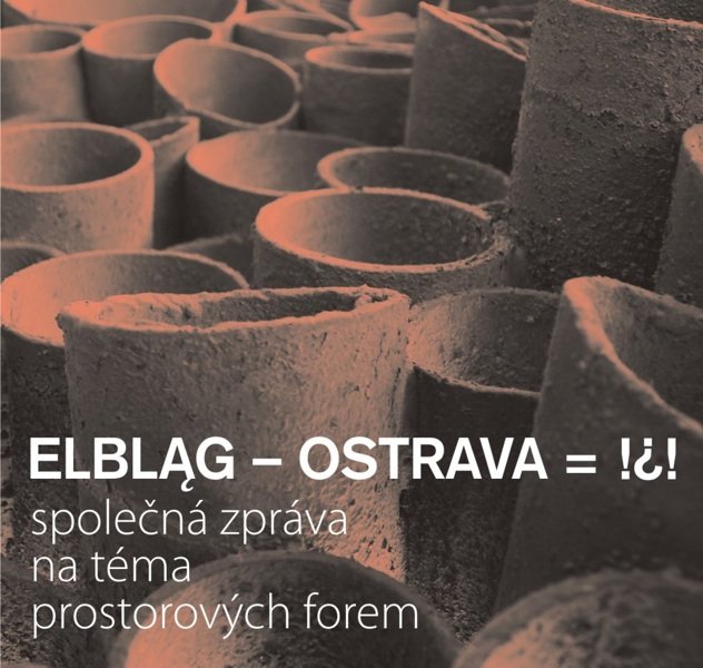 Wystawa Elbląg-Ostrava – wspólna sprawa