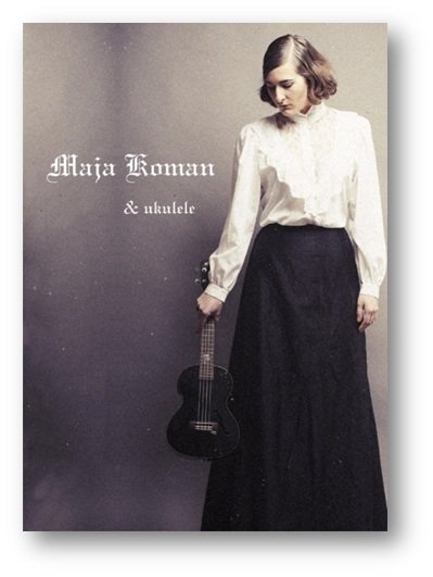  Maja Koman & Ukulele w Mjazzdze